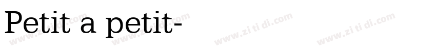 Petit a petit字体转换